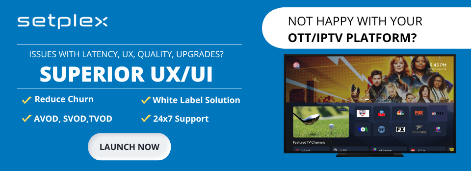 superior UX/UI for OTT/IPTV Platform